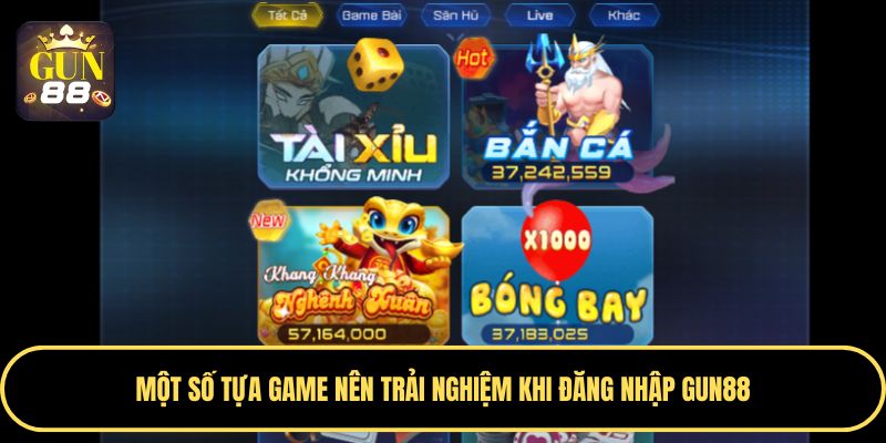 Một số tựa game cá cược hấp dẫn tại Gun88